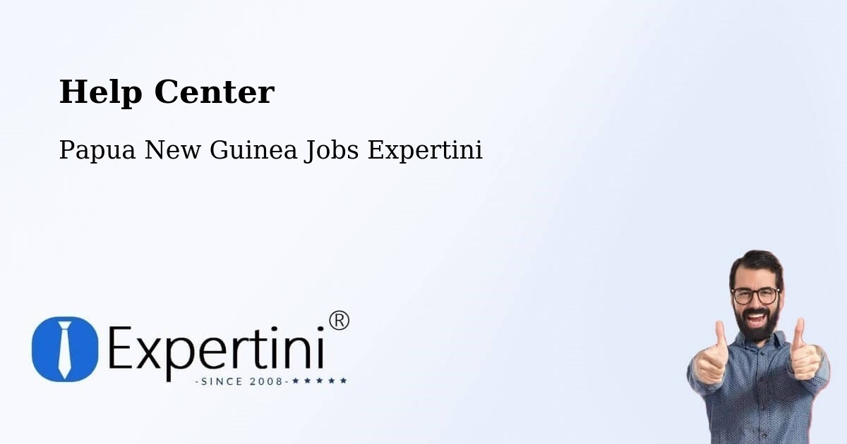 Help Center – Rabaul - Papua New Guinea Jobs Expertini